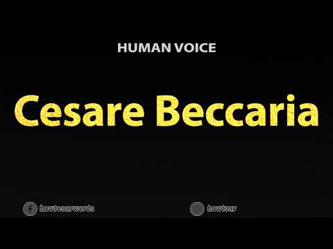 How To Pronounce Cesare Beccaria