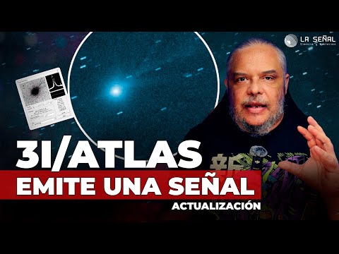 ☄️ 3I/ATLAS EMITE una Señal - ¡NUEVAS FOTOS y DATOS! | La Señal 539