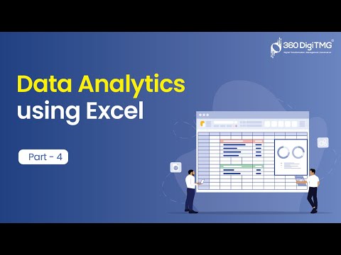 Data Analytics using Excel | Part 4 | 360DigiTMG