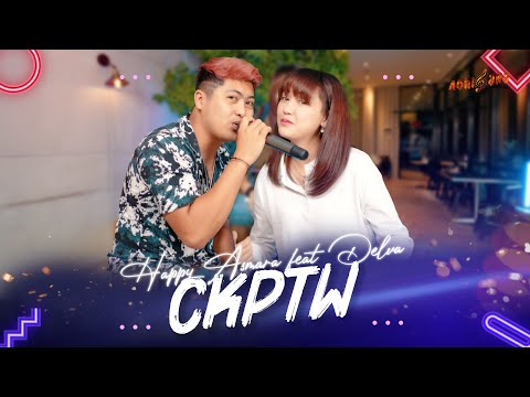 HAPPY ASMARA FT DELVA - CKPTW ( Official Music Video )