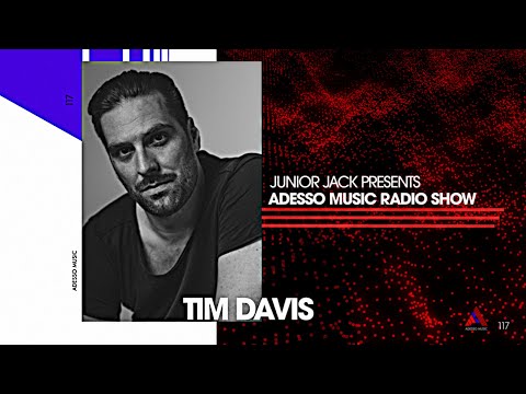 Adesso Music 117 - DJ Mix Tim Davis