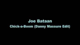 joe bataan - chick-a-boom (danny massure edit)