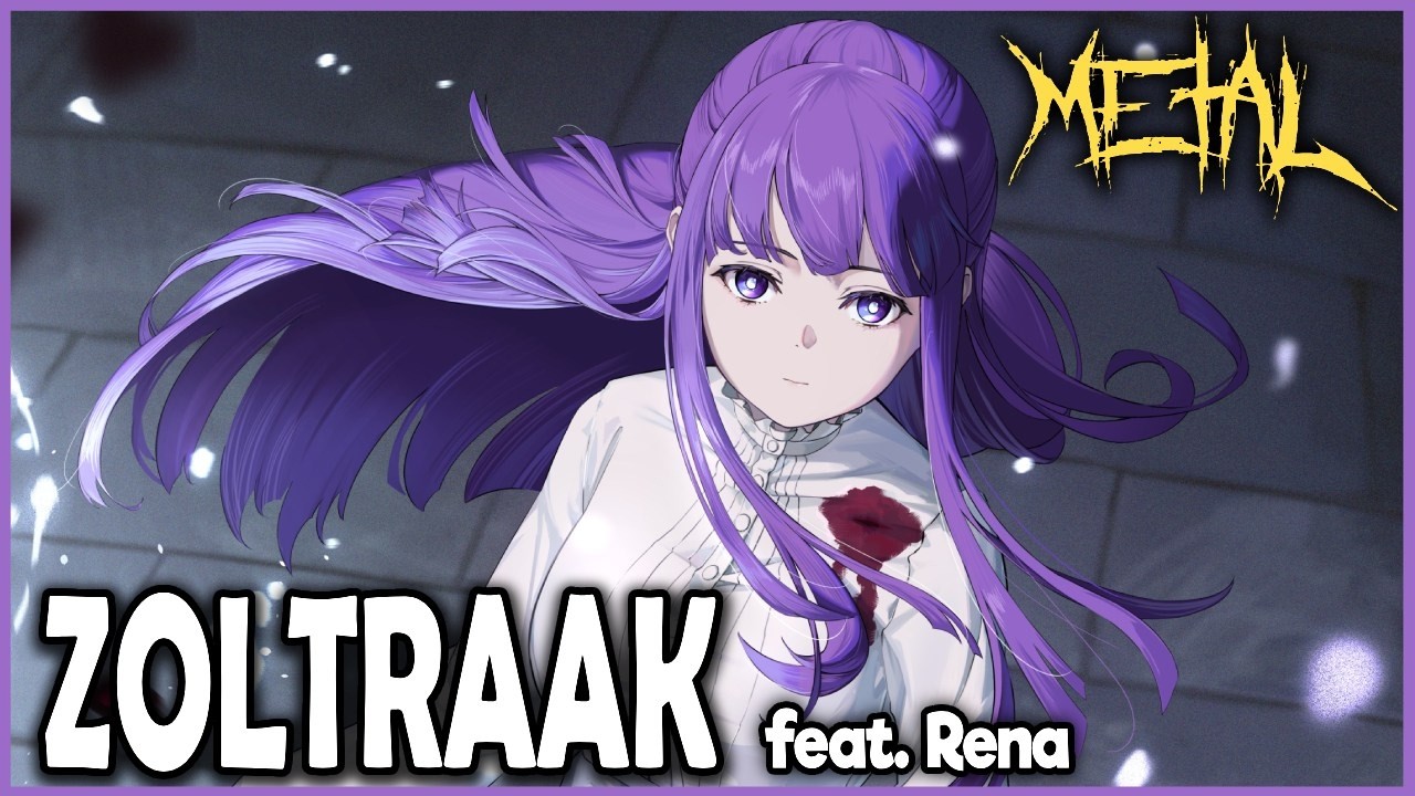 Frieren OST - Zoltraak (feat. Rena) 【Intense Symphonic Metal Cover】