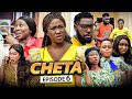 CHETA EPISODE 6 (New Movie) Jerry Williams & Chinenye Nnebe 2021 Latest Nigerian Nollywood Movie