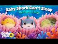 Baby Shark Bedtime Story The CUTEST Bedtime Stories For Toddlers With Relaxing Sleep Music