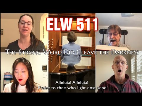 ELW 511 "Thy Strong Word Did Cleave the Darkness" Virtual Hymn Lutheran Hymn - Samm Hills Music