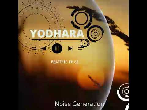 YODHARA Beatific EP #62