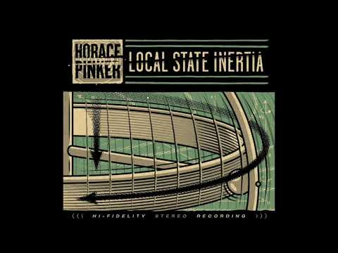 Horace Pinker - Local State Inertia