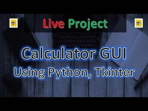 Create A Calculator Using Python Tkinter Project 1 Live Coding
