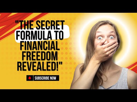 "The Secret Formula to Financial Freedom Revealed!" #financial freedom