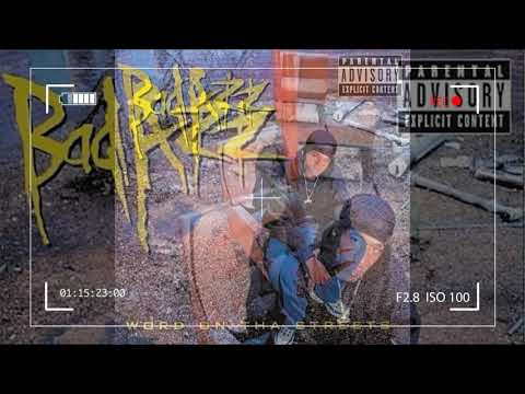 BAD AZZ x Tray Deee *  Everything Happens Fo' A Reason.