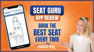 SeatGuru Travel App: How to Book The Best Seat on the Plane EVERY Time