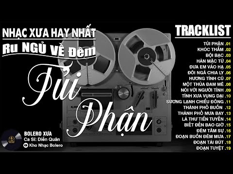 TỦI PHẬN ➤ Nhạc Trữ Tình DIỄN QUÂN CỰC ÊM TAI Toàn Bài Hay ✅ Album Nhạc Vàng Xưa CỰC KỲ HAY