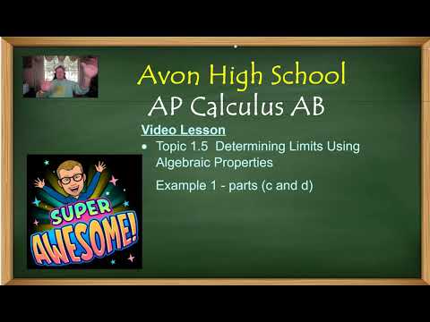Avon High School - AP Calculus AB - Topic 1.5 - Example 1(c and d) - Limit of a Product & a Sum