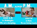 Telling Time A.M and P.M. | Difference Between AM and PM