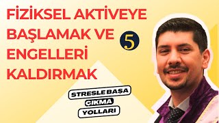 STRESİ AZALTMANIN GÜCÜ: FİZİKSEL AKTİVİTENİN ROLÜ - Stresle Başa Çıkma Yolları
