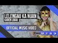 Lelengau Ka Nuan by Karen Libau (Official Music Video)
