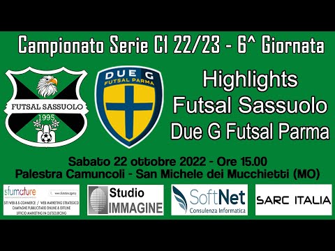 Highlights Futsal Sassuolo - Due G Futsal Parma [G6 Serie C1 22/23]