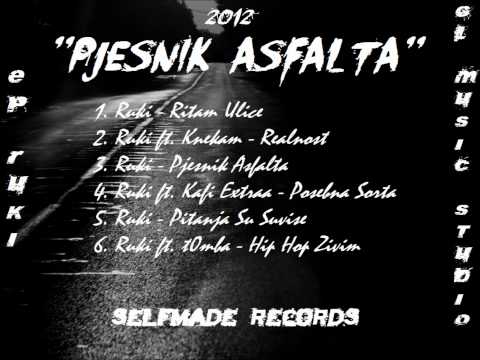Ruki - Pjesnik Asfalta [EP ''Pjesnik Asfalta'']