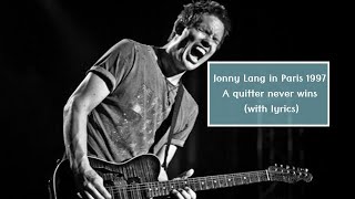 Jonny Lang in Paris 1997 - A quitter never wins (with lyrics)