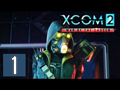 XCOM 2: War of the Chosen Gameplay (1440p) - Part 1: Central's Tutorial Mission