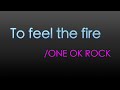 To feel the fire[karaoke]/one ok rock coverd ...
