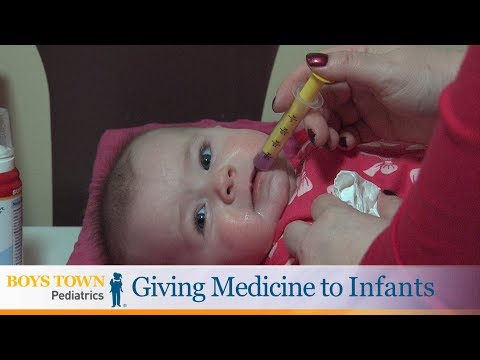 Giving Medicine to Infants - Boys Town Pediatrics