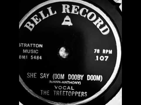 “She Say” The Treetoppers (1959)