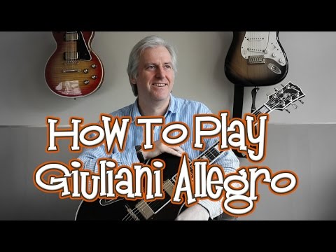 How To Play Giuliani Allegro Opus 50 No. 13