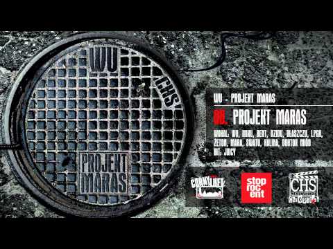 08. WU gośc. Hanysy - Projekt Maras (prod. Jiucy) / Projekt Maras