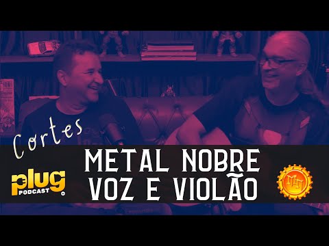 Metal nobre nas mãos do senhor - Metal Nobre