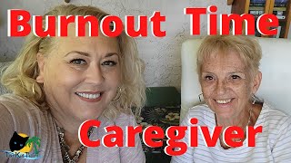 Caregiver Stress and Burnout? How to deal with and prevent caregiver burnout.