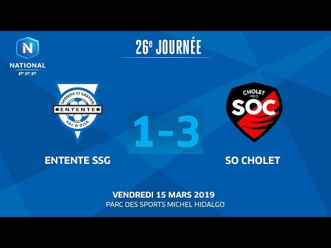 J26 : Entente SSG - SO Cholet (1-3), le résumé I National FFF 2018-2019