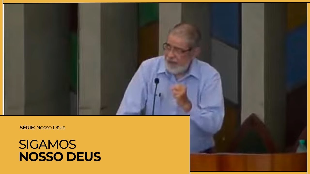 Sigamos nosso Deus - Augustus Nicodemus