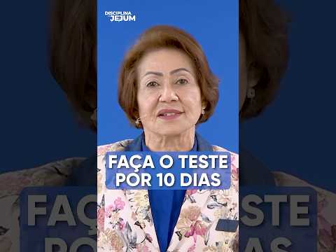 FAÇA O TESTE DO JEJUM  - Valnice Milhomens