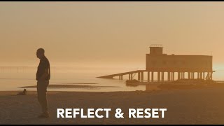 Reflect & Reset