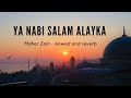 Ya Nabi Salam Alayka (slowed and reverb) | Maher Zain | vocals only