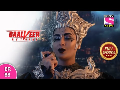 Baalveer Returns | Full Episode | Episode 88 | 3rd January, 2021