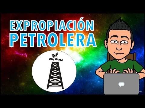 EXPROPIACION PETROLERA Para todos