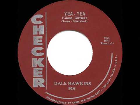 1959 HITS ARCHIVE: Yea - Yea (Class Cutter) - Dale Hawkins