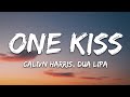 Calvin Harris Dua Lipa One Kiss Lyrics