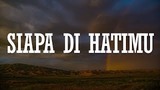 Download lagu Rahmat - Siapa Di Hatimu, Meraung, Tiada Tangis Lagi [Mix Lirik] mp3