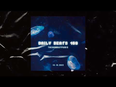 [FREE] Daily Beats 169 (19.10.2022) | The Bombay Panic | Rap Type Beat | Rap Beat 2022
