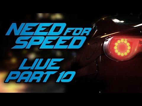 NFS 2015 - Live Playthrough [Part 10]
