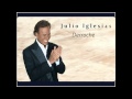 Julio Iglesias - Derroche 