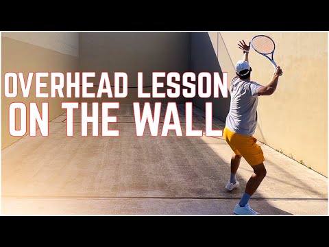 Overhead (Smash) Lesson on the Tennis Wall