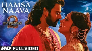 Hamsa Naava Full Video Song  Baahubali 2  Prabhas 