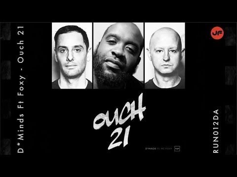 D*Minds ft Foxy - Ouch 21 (Run) ℹ️