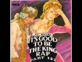 Mel Brooks - It's Good To Be The King 12 ...