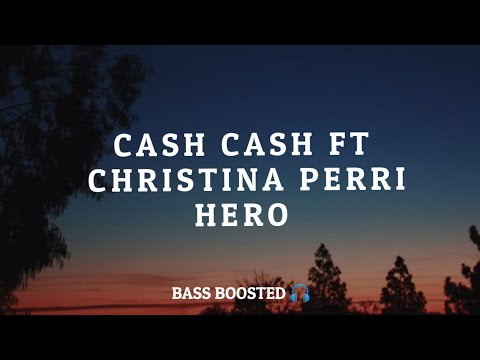 Cash Cash ft Christina Perri - Hero [Empty Hall] [Bass Boosted 🎧]